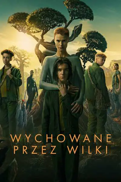 Wychowane przez wilki / Raised by Wolves