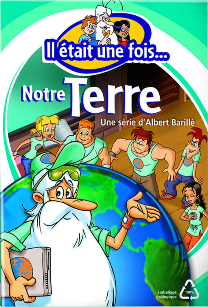 Była sobie Ziemia / Il Etait Une Fois… Notre Terre